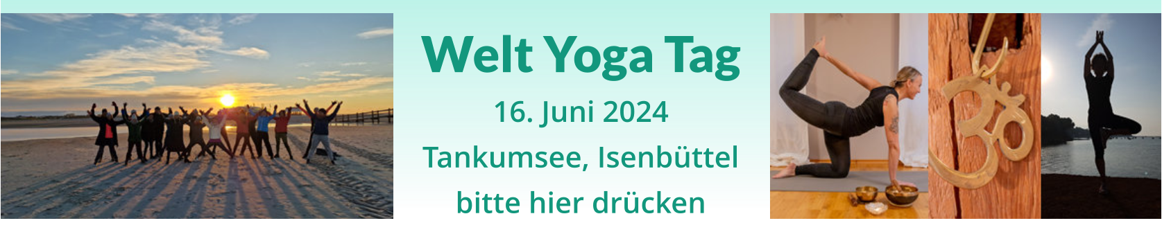 Welt Yoga Tag  16. Juni 2024 Tankumsee, Isenbüttel bitte hier drücken